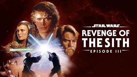 Watch Star Wars: Revenge of the Sith (Episode III) .